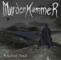 MurdenHammer : Wicked Soul